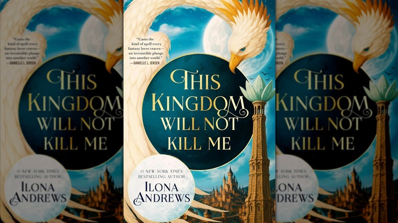 La couverture de This Kingdom Will Not Kill Me d'Ilona Andrews