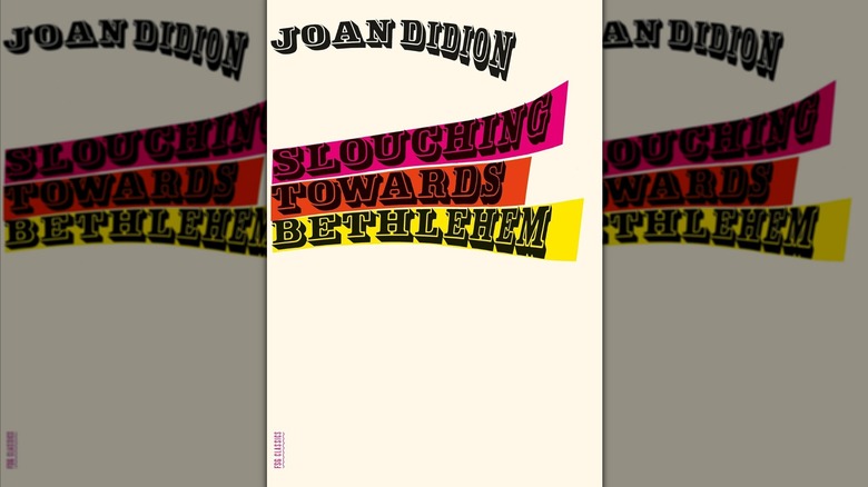 S'affalé vers Bethléem par Joan Didion