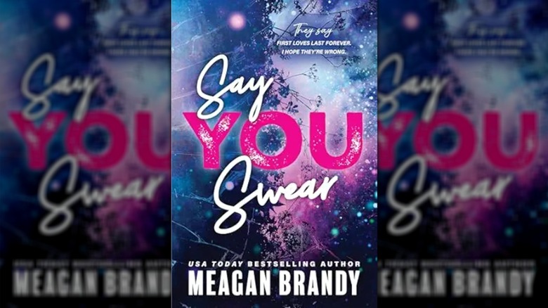 La couverture de Say You Swear