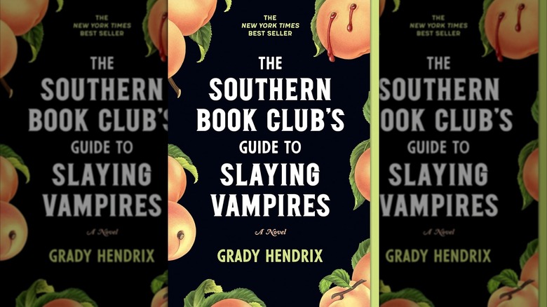 Le guide du Southern Book Club pour tuer les vampires par Grady Hendrix