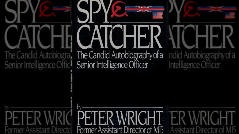 Spy Catcher : L'autobiographie franche d'un officier supérieur du renseignement par Peter Wright