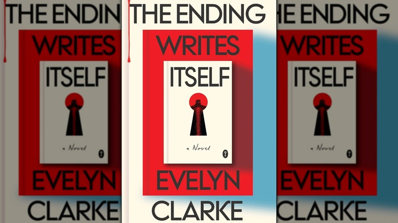 La fin s'écrit toute seule par Evelyn Clarke
