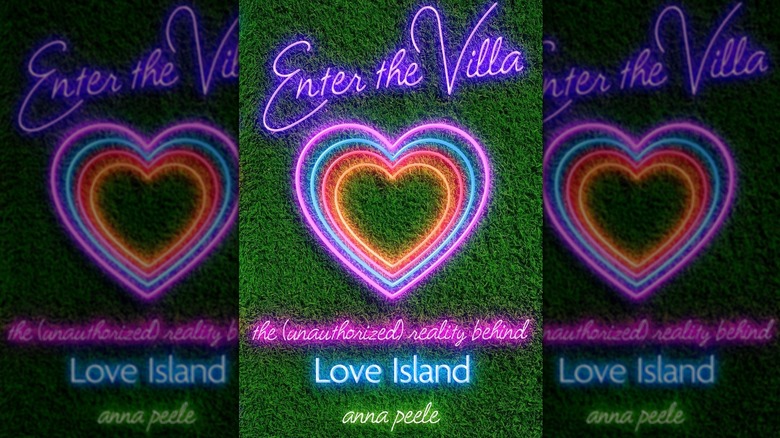Entrez dans la villa : la réalité (non autorisée) derrière Love Island par Anna Peele