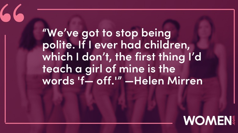 Citation d'Helen Mirren
