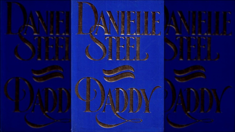 La couverture bleue et dorée du roman Daddy de Danielle Steel