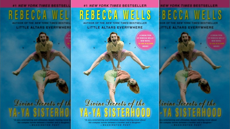Les secrets divins de la sororité Ya-Ya par Rebecca Wells